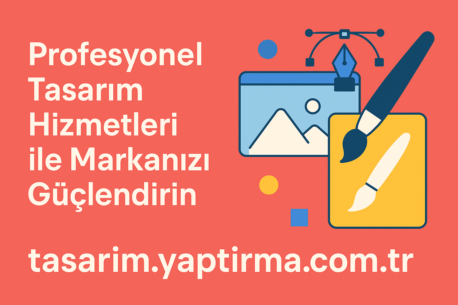 Profesyonel Tasarım Yaptırma Hizmetleri ile Markanızı Güçlendirin - Tasarım Yaptırma Merkezi