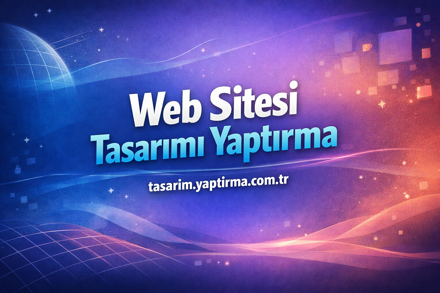 Web Sitesi Tasarımı Yaptırma - Tasarım Yaptırma Merkezi Promotional banner with blue–purple gradient and bold Turkish text: 'Web Sitesi Tasarımı Yaptırma' and the URL tasarim.yaptirma.com.tr