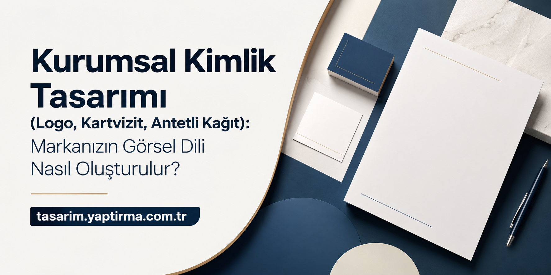 Kurumsal Kimlik Tasarımı - Tasarım Yaptırma Merkezi Kurumsal Kimlik Tasarımı başlığı ve alt metin; logo, kartvizit ve antetli kağıt görseli, tasarım sitesine yönlendirme içerir: tasarım.yaptırma.com.tr