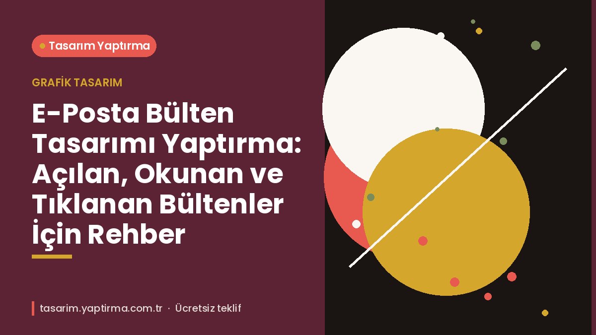 E-posta bülten tasarımı yaptırma – masaüstü ve mobil görünümde bülten şablonu örneği